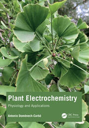 Plant Electrochemistry: Physiology and Applications book cover