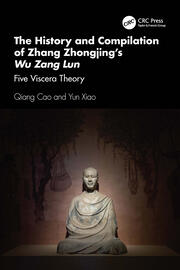 The History and Compilation of Zhang Zhongjing’s Wu Zang Lun: Five Viscera Theory book cover
