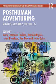 Posthuman Adventuring: Moments, Movements, Encounters... book cover