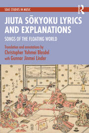 Jiuta Sōkyoku Lyrics and Explanations: Songs of the Floating World book cover