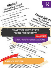 Shakespeare’s First Folio Cue Scripts – Tragedies: A New Window on Shakespeare book cover