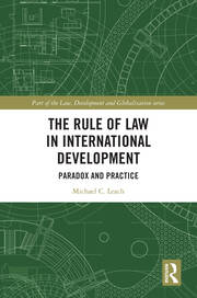The Rule of Law in International Development: Paradox and Practice book cover