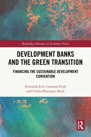 Development Banks and the Green Transition: Financing the Sustainable Development Convention book cover