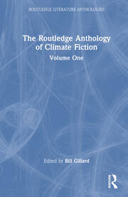 The Routledge Anthology of Climate Fiction: Volume One book cover