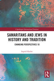 Samaritans and Jews in History and Tradition: Changing Perspectives 10 book cover