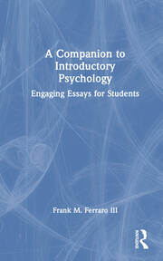A Companion to Introductory Psychology: Engaging Essays for Students book cover