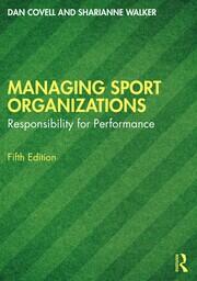 Managing Sport Organizations: Responsibility for performance book cover