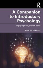 A Companion to Introductory Psychology: Engaging Essays for Students book cover