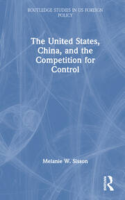 The United States, China, and the Competition for Control book cover