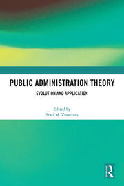 Public Administration Theory: Evolution and Application book cover