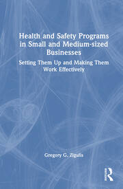 Health and Safety Programs in Small and Medium-sized Businesses: Setting Them Up and Making Them Work Effectively book cover