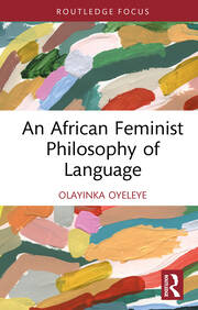An African Feminist Philosophy of Language book cover