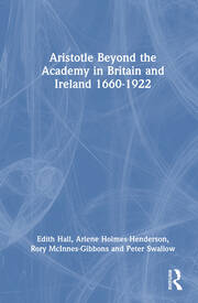 Aristotle Beyond the Academy in Britain and Ireland 1660-1922 book cover
