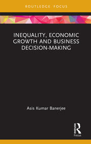 Inequality, Economic Growth and Business Decision-Making book cover