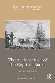 The Architecture of the Bight of Biafra: Spatial Entanglements book cover