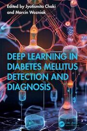 Deep Learning in Diabetes Mellitus Detection and Diagnosis book cover