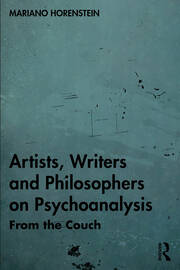 Artists, Writers and Philosophers on Psychoanalysis: From the Couch book cover