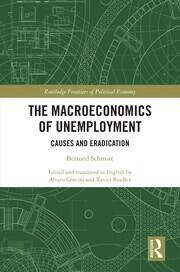 The Macroeconomics of Unemployment: Causes and Eradication book cover