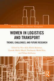 Women in Logistics and Transport: Trends, Challenges, and Future Research book cover