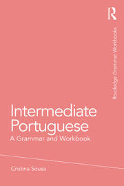 Intermediate Portuguese: A Grammar and Workbook book cover