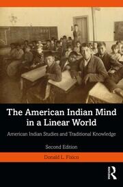 The American Indian Mind in a Linear World: American Indian Studies and Traditional Knowledge book cover