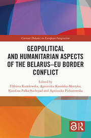 Geopolitical and Humanitarian Aspects of the Belarus–EU Border Conflict book cover