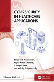 Cybersecurity in Healthcare Applications book cover