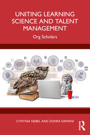 Uniting Learning Science and Talent Management: Org Scholars book cover