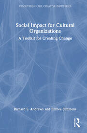 Social Impact for Cultural Organizations: A Toolkit for Creating Change book cover