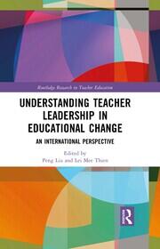 Understanding Teacher Leadership in Educational Change: An International Perspective book cover