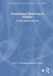 International Marketing in Practice: A Case Study Collection book cover
