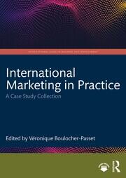 International Marketing in Practice: A Case Study Collection book cover
