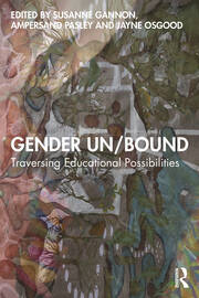 Gender Un/Bound: Traversing Educational Possibilities book cover