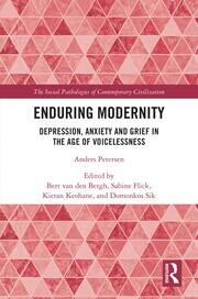 Enduring Modernity: Depression, Anxiety and Grief in the Age of Voicelessness book cover