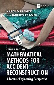 Mathematical Methods for Accident Reconstruction: A Forensic Engineering Perspective book cover