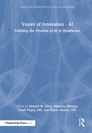 Voices of Innovation - AI: Fulfilling the Promise of AI in Healthcare book cover