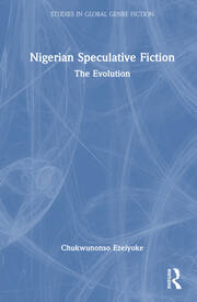 Nigerian Speculative Fiction: The Evolution book cover