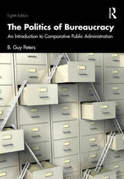 The Politics of Bureaucracy: An Introduction to Comparative Public Administration book cover