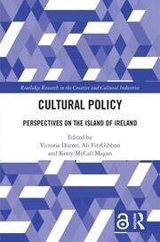 Cultural Policy: Perspectives on the Island of Ireland book cover