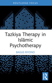 Tazkiya Therapy in Islāmic Psychotherapy book cover
