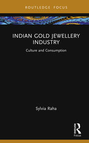 Indian Gold Jewellery Industry: Culture and Consumption book cover