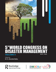 Fifth World Congress on Disaster Management: Volume IV: Proceedings of the International Conference on Disaster Management, November 24-27, 2021, New Delhi, India book cover