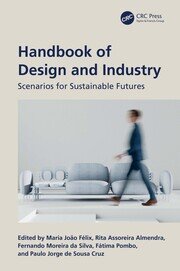 Handbook of Design and Industry: Scenarios for Sustainable Futures book cover