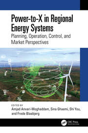 Power-to-X in Regional Energy Systems: Planning, Operation, Control, and Market Perspectives book cover
