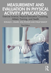 Measurement and Evaluation in Physical Activity Applications: Exercise Science, Physical Education, Coaching, Athletic Training, and Health book cover