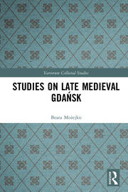 Studies on Late Medieval Gdańsk book cover