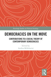 Democracies on the Move: Contributions to a Social Theory of Contemporary Democracies book cover