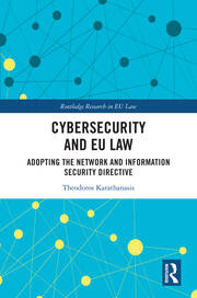 Cybersecurity and EU Law: Adopting the Network and Information Security Directive book cover