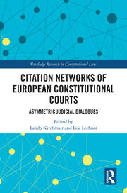 Citation Networks of European Constitutional Courts: Asymmetric Judicial Dialogues book cover