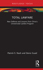 Total Lawfare: New Defense and Lessons from China’s Unrestricted Lawfare Program book cover